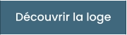 Découvrir la loge