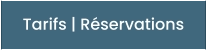 Tarifs | Réservations