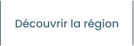 Découvrir la région