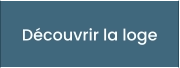 Découvrir la loge