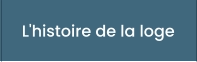 L'histoire de la loge
